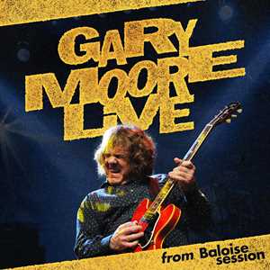 CD Gary Moore Live - From Baloise Session Gary Moore
