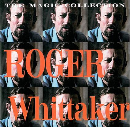 Magic Collection - CD Audio di Roger Whittaker