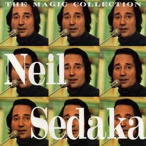 Magic Collection Neil Sedaka - CD Audio di Neil Sedaka
