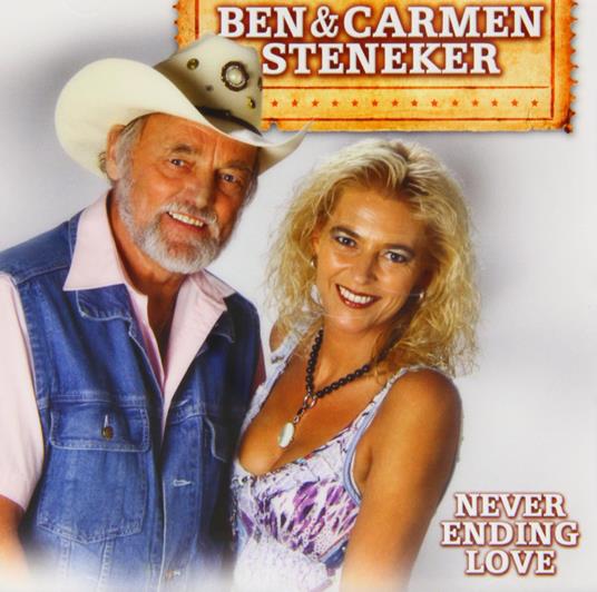 Never Ending Love - CD Audio di Ben & Carmen Steneker