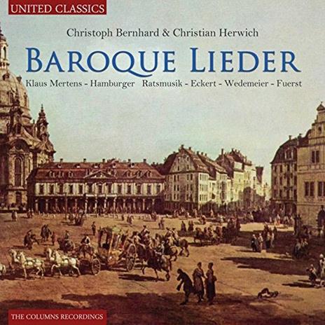 Baroque Lieder - CD Audio di Christoph Bernhard