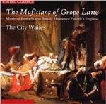 The Mufitians of Grope Lane. Music of Brothels and Bawdy Houses of Purcell's England