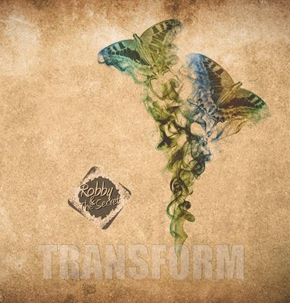 Transform - Vinile LP di Robby and the Secret