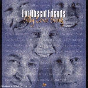 Silly Love Song - CD Audio Singolo di For Absent Friends