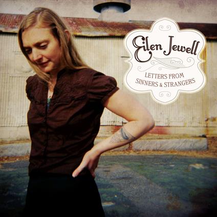 Letters From Sinners & Strangers - CD Audio di Eilen Jewell