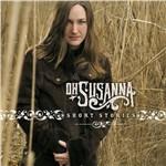 Short Stories - CD Audio di Oh Susanna