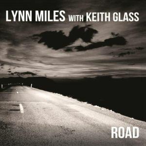 Road (Live) - CD Audio di Lynn Miles