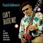 Can't Raise Me! - CD Audio di Franck Goldwasser