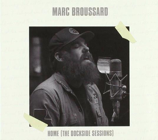 Home (Dockside Sessions) - CD Audio di Marc Broussard