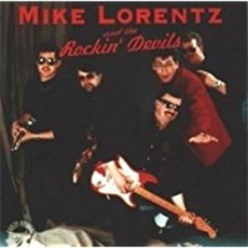 Mike Lorentz & The Rockin Devils - CD Audio di Mike & The Rockin Devils Lorentz