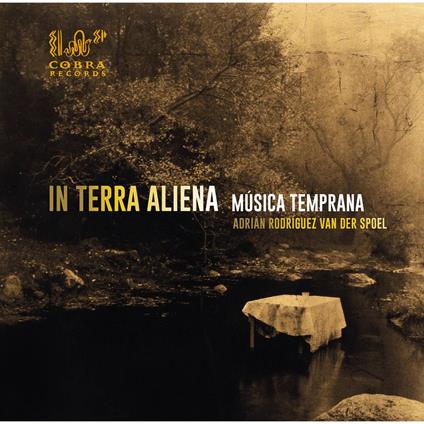 In Terra Aliena - CD Audio di Musica Temprana