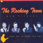 Rocking Teens (The) - Take Me Through The Day
