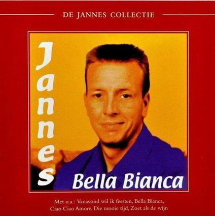 Bella Bianca - CD Audio di Jannes