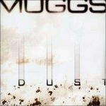 Dust - CD Audio di Muggs