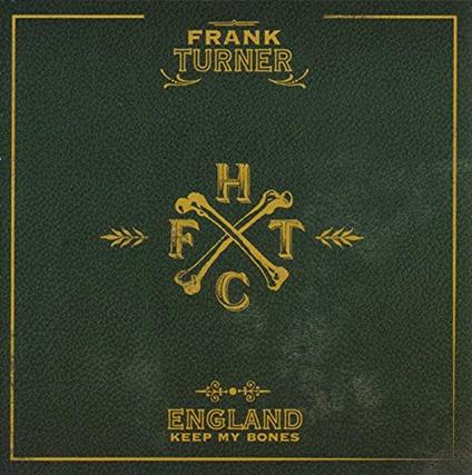 England Keep My Bones - Vinile LP di Frank Turner