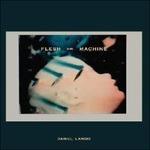 Flesh and Machine