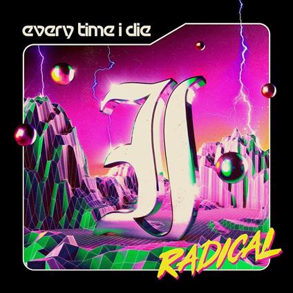 Radical - CD Audio di Every Time I Die