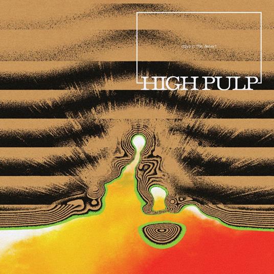 Days In The Desert - CD Audio di High Pulp