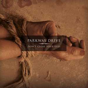 Vinile Don'T Close Your Eyes - Krm Lp Parkway Drive