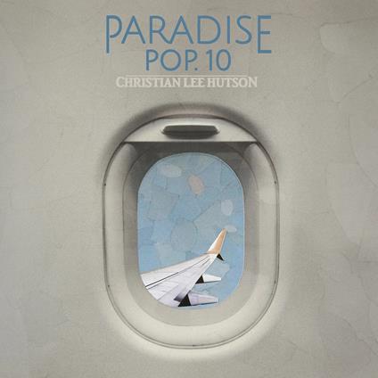 Paradise Pop.10 - Vinile LP di Christian Lee Hutson