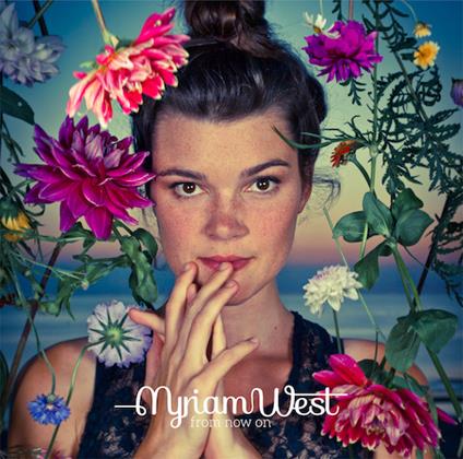 From Now on - CD Audio di Myriam West