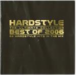 Hardstyle: The Ultimate Collection. Best of 2006