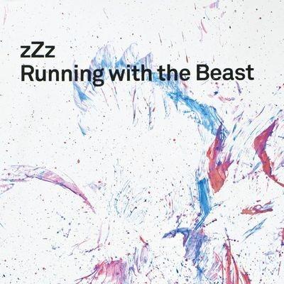 Running With The Beast - CD Audio di ZZZ