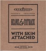 With Skin Attached - CD Audio di Beans and Fatback