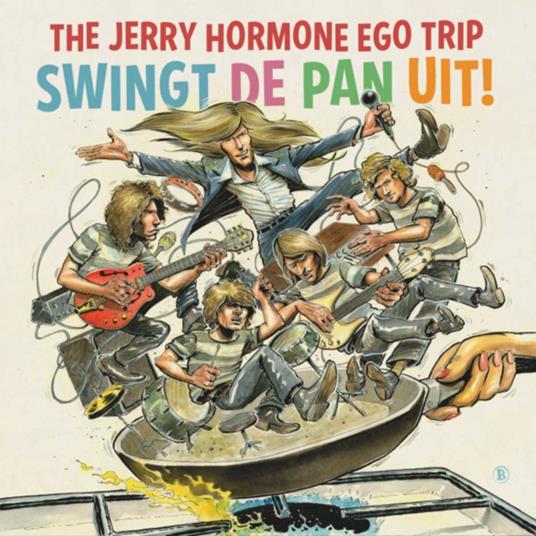 Swingt De Pan Uit! - CD Audio di Jerry Hormone's Ego Trip