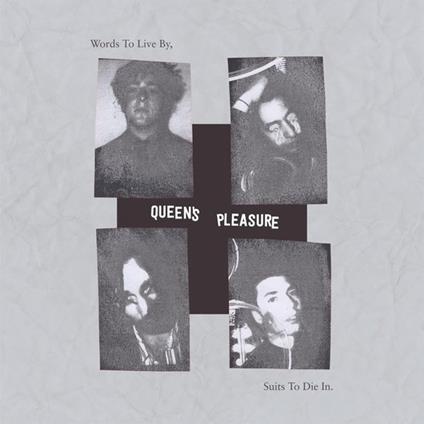 Words To Live By, Suits To Die In - CD Audio di Queen's Pleasure