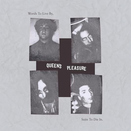 Words To Live By, Suits To Die In - CD Audio di Queen's Pleasure