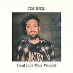 Long Live Your Friends
