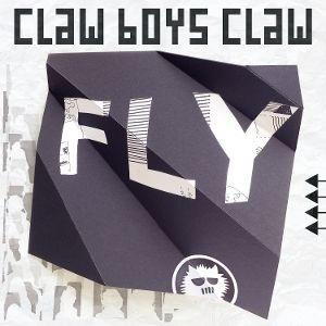 Fly - Vinile LP di Claw Boys Claw