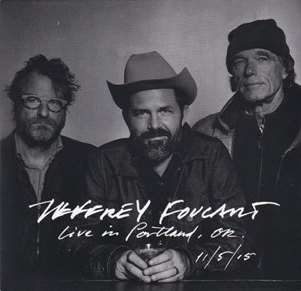 Live In Portland - CD Audio di Jeffrey Foucault