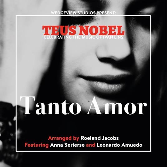 Tanto Amor - CD Audio di Teus Nobel