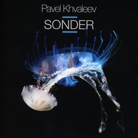 Sonder - CD Audio di Pavel Khvaleev