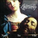 None so Vile (Reissue) - Vinile LP di Cryptopsy