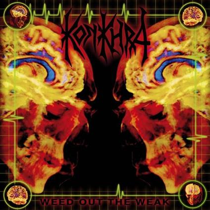 Weed Out the Weak - The Freakshow (Limited Edition) - Vinile LP di Konkhra