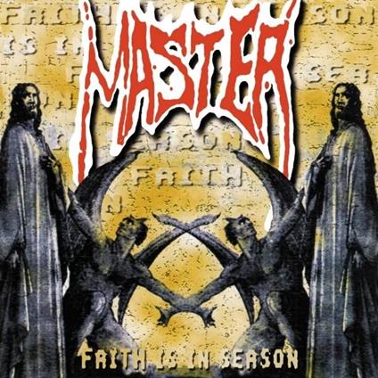Faith Is In Season - Vinile LP di Master