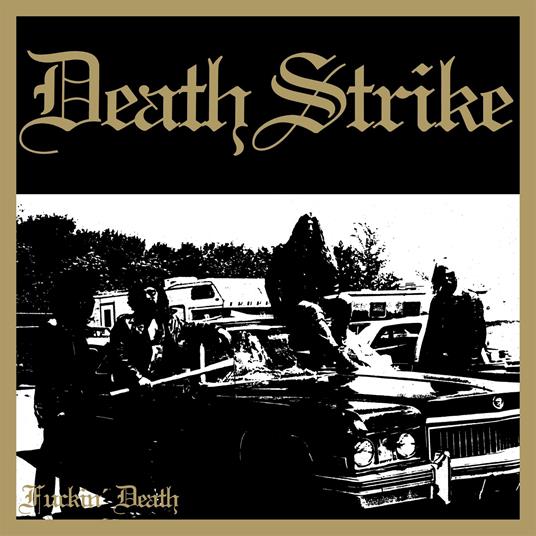 Fuckin' Death - CD Audio di Death Strike