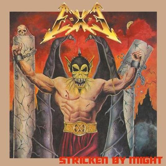 Stricken By Might - CD Audio di E-X-E