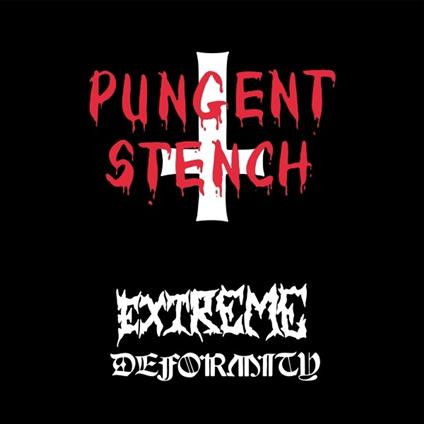 Extreme Deformity - Vinile LP di Pungent Stench
