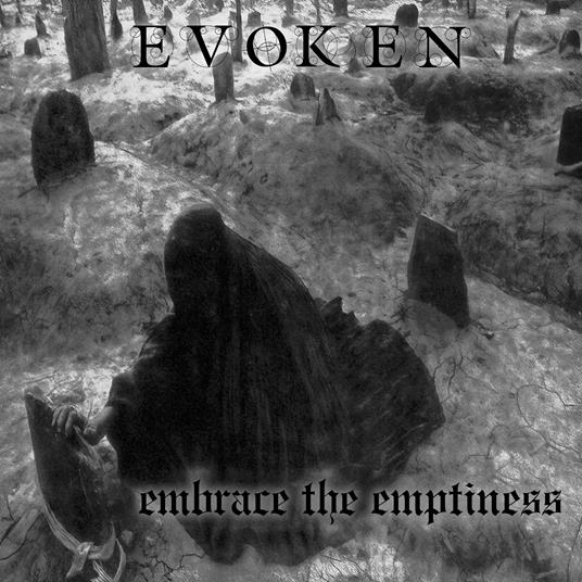 Embrace The Emptiness - CD Audio di Evoken
