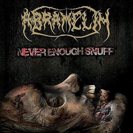 Never Enough Snuff - CD Audio di Abramelin