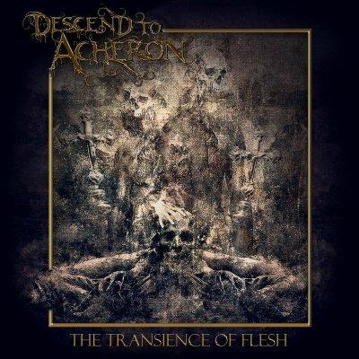 The Transience of Flesh - Vinile LP di Descend to Acheron