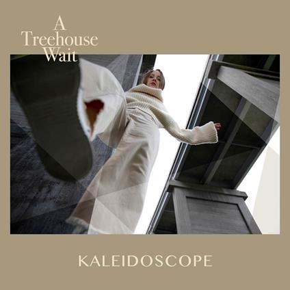 Kaleidoscope - CD Audio di A Treehouse Wait