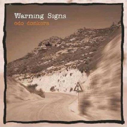 Warning Signs - CD Audio di Edo Donkers