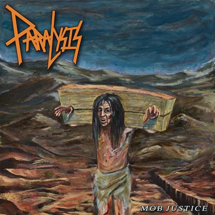 Mob Justice - CD Audio di Paralysis