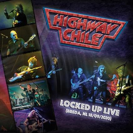Locked Up Live - CD Audio di Highway Chile