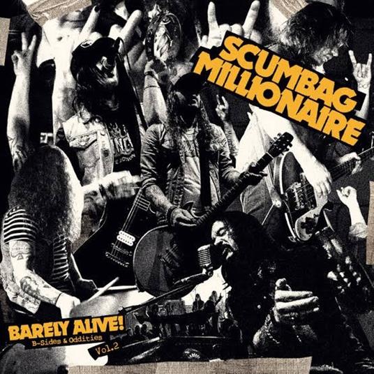 Barely Alive! B-Sides & Oddities - Volume 2 - Vinile LP di Scumbag Millionaire